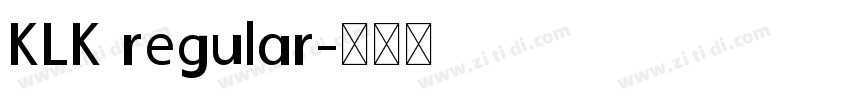 KLK regular字体转换